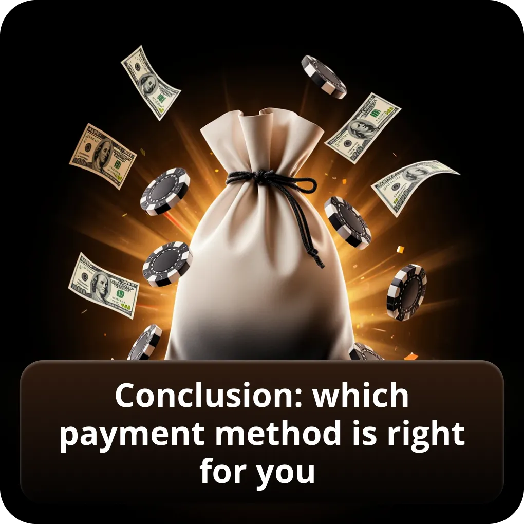 Conclusion: which payment method is right for you
